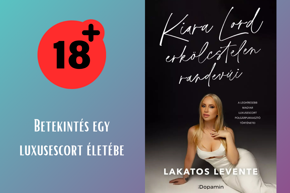 Lakatos Levente: Kiara Lord erkölcstelen randevúi – könyvajánló